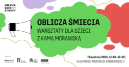 Oblicza_warsztaty_kwiecien_2024_baner